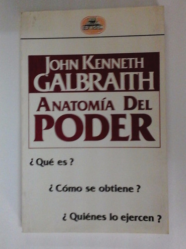 Anatomia Del Poder - John Kenneth Galbraith