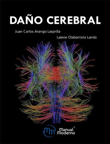 Arango Daño Cerebral 1era Ed. 2019  ¡envío Gratis!