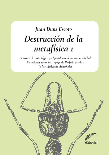 Destruccion De La Metafisica 1 - Juan Duns Escoto