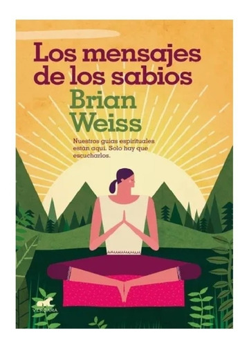 Los Mensajes De Los Sabios - Brian Weiss