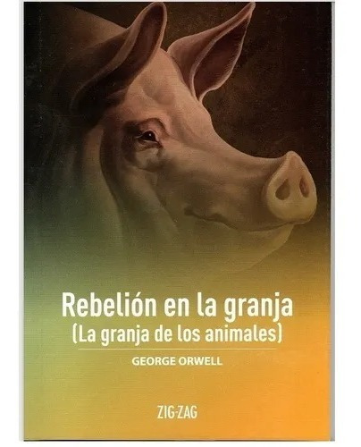 Rebelión En La Granja / George Orwerll