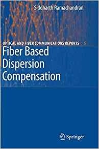 Fiber Based Dispersion Compensation (optical And Fiber Commu