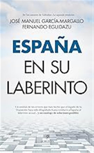 España En Su Laberinto (pensamiento Político) / José Manuel 