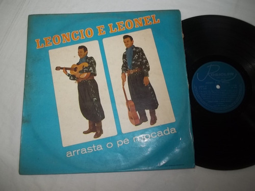 Lp Vinil - Leoncio E Leonel - Arrasta O Pé Moçada 