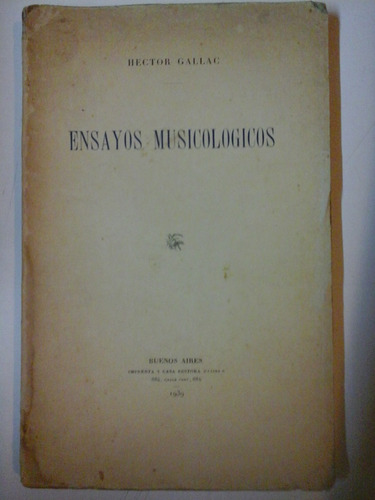 Ensayos Misicologicos - Hector Gallac - L232