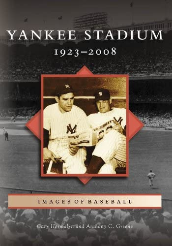 Yankee Stadium: (images Of Baseball), De Hermayln, Gary. Editorial Arcadia Publishing, Tapa Blanda En Inglés