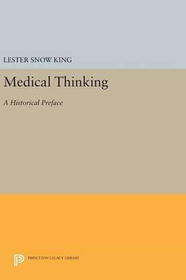 Libro Medical Thinking : A Historical Preface - Lester Sn...