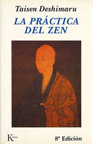 La Practica Del Zen - Deshimaru Taisen