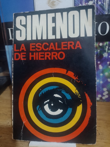 La Escalera De Hierro - Simenon