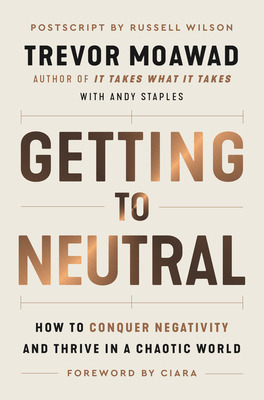 Libro Getting To Neutral: How To Conquer Negativity And T...