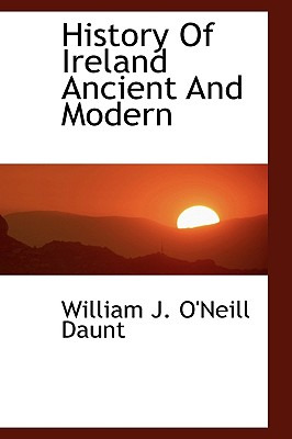 Libro History Of Ireland Ancient And Modern - Daunt, Will...