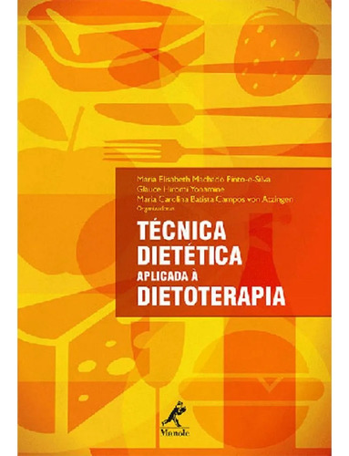 Técnica Dietética Aplicada À Dietoterapia