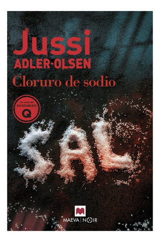 Cloruro De Sodio, De Adler-olsen, Jussi. Editorial Maeva Ediciones, Tapa Blanda En Español