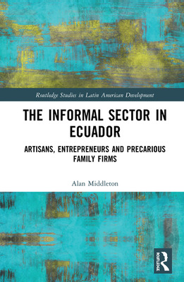 Libro The Informal Sector In Ecuador: Artisans, Entrepren...