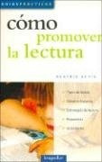 Como Promover La Lectura **promo** - Beatriz Actis