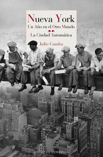 Nueva York, De Camba [andreu], Julio. Editorial Reino De Cordelia S.l., Tapa Blanda En Español