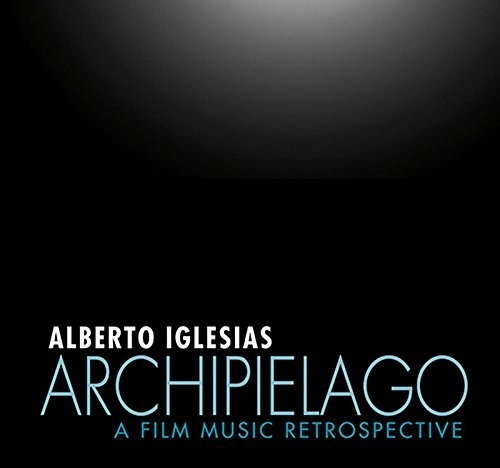 Iglesias Alberto Archipielago: Film Music Retrospective Cd X