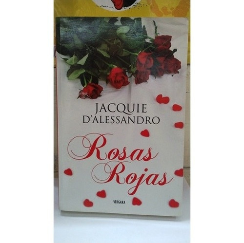Rosas Rojas Jacquie D'alessandro