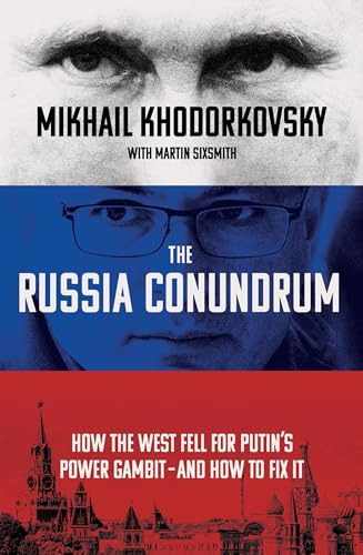 Libro The Russia Conundrum De Khodorkovsky And Sixsmith  Ran