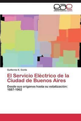 Libro El Servicio Electrico De La Ciudad De Buenos Aires ...