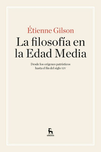 Filosofía En Edad Media - Etienne Gilson