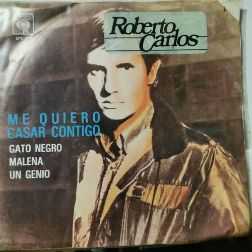 Disco 45 Rpm: Roberto Carlos- Casar Contigo, Quiero