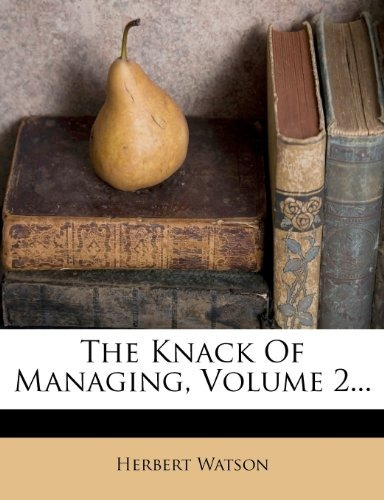 The Knack Of Managing, Volume 2