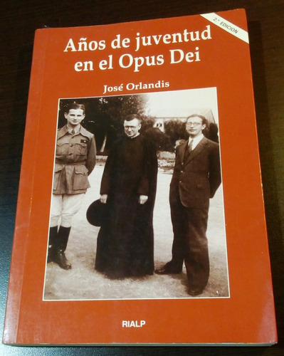 Años De Juventud En El Opus Dei