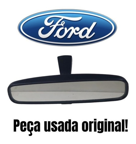 Retrovisor Interno Ford New Fiesta Focus Fusion Ecosport