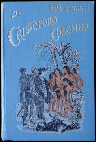 Di Vita E. Viaggi Cristoforo Colombo. Cesare Causa. 49n 521