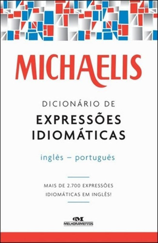 Michaelis Dicionario De Expressoes Idiomaticas - Ingles-po
