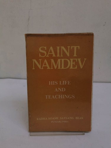 Saint Namdev. His Life And Teachings.j. R. Puri And V. K. S.