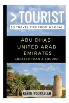 Comprar Libro: Más Grande Que Un Turista Abu Dhabi, Emiratos Árabes