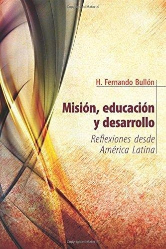 Misión, Educación Y Desarrollo, Con Envío