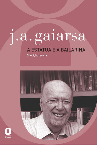 A estátua e a bailarina, de Gaiarsa, J. A.. Editora Summus Editorial Ltda., capa mole em português, 2021