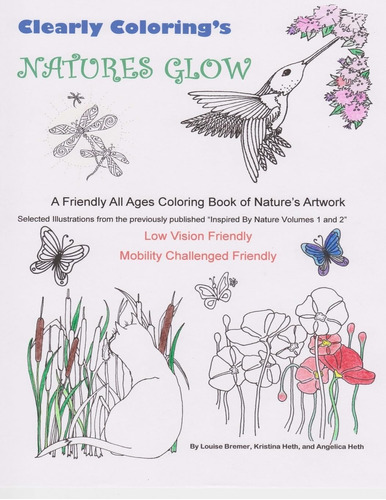 Libro: Clearly Coloringøs Natures Glow: A Friendly All Ages