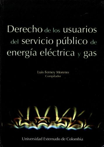 Libro Derecho De Los Usuarios Del Servicio Público De Energ