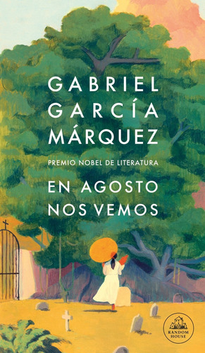 Libro En Agosto Nos Vemos - Garcia Marquez, Gabriel