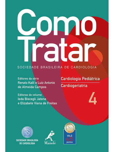 Como tratar: Cardiologia Pediátrica e Cardiogeriatria, de () Kalil, Renato/ () Antonio Luiz/ () Jatene, Ieda Biscegli/ () Freitas, Elizabete Viana de. Editora Manole LTDA, capa mole em português, 2010