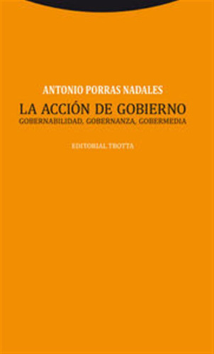 Accion De Gobierno,la - Porras Nadales,antonio