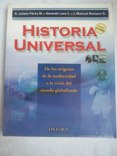 Historia Universal. Julieta Pérez, Gerardo Lara