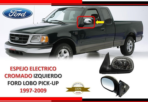 Espejo Electrico Ford Lobo Pick-up 97-09 Cromado Izquierdo