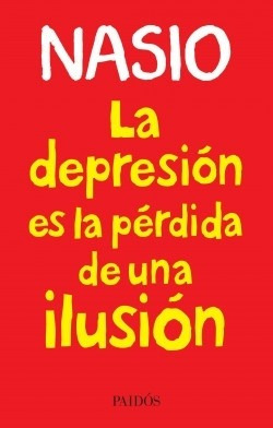 Depresion Es La Perdida De Una Ilusion