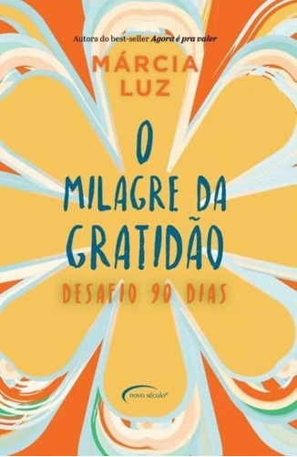 Livro O Milagre Da Gratidao - Marcia Luz