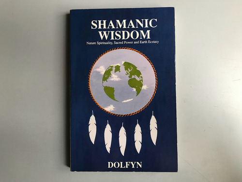 Shamanic Widsom - Dolfyn