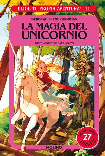 Elige Tu Propia Aventura 11. La Magia Del Unicornio, De Goodman, Deborah Lerme. Editorial Molino, Tapa Dura En Español