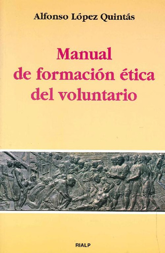 Libro Manual De Formación Ética Del Voluntario De Alfonso Ló