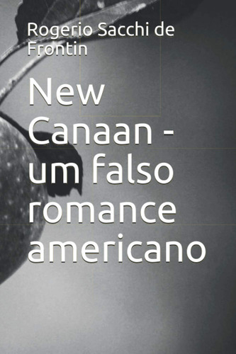 New Canaan - Um Falso Romance Americano