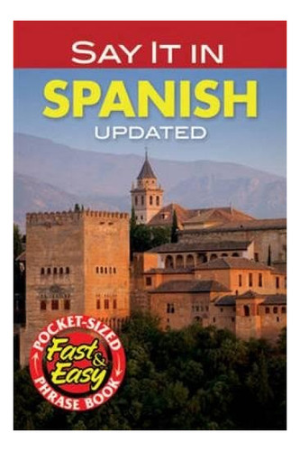 Book : Say It In Spanish New Edition (dover Language Guides