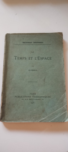 Le Temps Et L'espace Par Guebirol.publications Théosophiques
